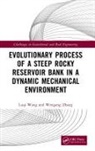 Luqi Wang, Luqi (Chongqing University Wang, Wengang Zhang - Evolutionary Process of a Steep Rocky Reservoir Bank in a Dynamic