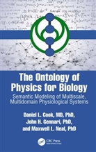 Daniel L. Cook, Daniel L. (University of Washington Cook, Cook Daniel L., John H. Gennari, Gennari John H., Maxwell L. Neal - Ontology of Physics for Biology