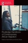 Daniel Pasura Makina, Daniel Makina, Dominic Pasura, Pasura Dominic - Routledge Handbook of Contemporary African Migration