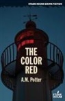 A. M. Potter - The Color Red