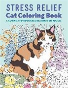 Rockridge Press, Rockridge Press - Stress Relief Cat Coloring Book