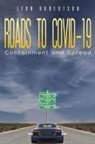 Leon Robertson - Roads to COVID-19 Containment and Spread