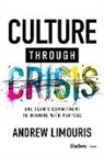 Andrew Limouris - Culture Through Crisis
