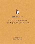 Aileen Bennett - A Little Book About Fire