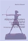 Beatrice Bonami - Abstraction Clusters to Understand Digital Development: Introducing the SETA Model