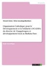 Aline Savadogo/Bambara, Vincent Zoma - Organisation Catholique pour le Développement et la Solidarité (OCADES) du diocèse de Ouagadougou et développement local au Burkina Faso