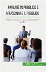 Nicolas Martin, Nicolas Martin - Parlare in pubblico e affascinare il pubblico
