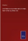 Anonymous - Laws Relative to Quarantine and to the Public Health of the City of New-York