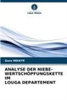 Gora Ndiaye - ANALYSE DER NIEBE-WERTSCHÖPFUNGSKETTE IM LOUGA DEPARTEMENT