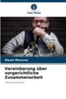 Alexei Maxurov - Vereinbarung über vorgerichtliche Zusammenarbeit
