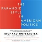 Keith Sellon-Wright - The Paranoid Style in American Politics Lib/E (Audio book)