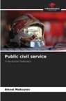 Alexei Maksurov - Public civil service
