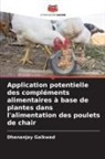 Dhananjay Gaikwad - Application potentielle des compléments alimentaires à base de plantes dans l'alimentation des poulets de chair
