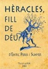 Enric Peres i Sunyer - Hèracles, fill de déu