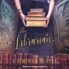 Christy Sloat, Piper Goodeve - The Librarian Lib/E (Audio book)