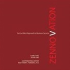 Adam Taki, Tomio Taki, Mortimer R. Feinberg - Zennovation Lib/E: An East-West Approach to Business Success (Audio book)
