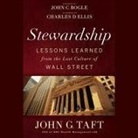 Charles D. Ellis, John G. Taft - Stewardship: Lessons Learned from the Lost Culture of Wall Street (Audio book)