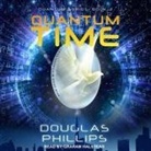 Douglas Phillips, Graham Halstead - Quantum Time (Audio book)
