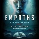 S. H. Jucha, Nicole Poole - Empaths Lib/E (Hörbuch)