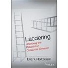 Eric V. Holtzclaw, Eric V. Holtzclaw - Laddering Lib/E: Unlocking the Potential of Consumer Behavior (Audio book)