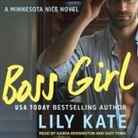 Lily Kate, Kasha Kensington, Iggy Toma - Boss Girl Lib/E: A Contemporary Sports Romantic Comedy (Hörbuch)
