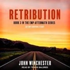John Winchester, Travis Baldree - Retribution: An Emp Survival Story (Hörbuch)