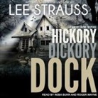 Lee Strauss, Reba Buhr, Roger Wayne - Hickory Dickory Dock: A Marlow and Sage Mystery (Hörbuch)