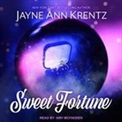 Jayne Ann Krentz, Amy Mcfadden - Sweet Fortune Lib/E (Hörbuch)