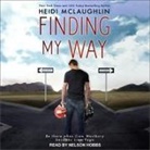 Heidi Mclaughlin, Nelson Hobbs - Finding My Way Lib/E (Audio book)
