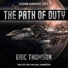 Eric Thomson, Eric Michael Summerer - The Path of Duty (Audio book)