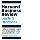 Ron Ashkenas, Brook Manville, Daniel Henning - The Harvard Business Review Leader's Handbook: Make an Impact, Inspire Your Organization, and Get to the Next Level (Audio book)