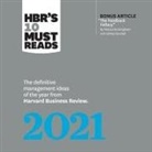 Harvard Business Review, Barry Abrams, Randye Kaye - Hbr's 10 Must Reads 2021: The Definitive Management Ideas of the Year from Harvard Business Review (Hörbuch)