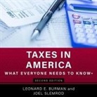 Leonard E. Burman, Joel Slemrod, Jim Seybert - Taxes in America Lib/E: What Everyone Needs to Know, 2nd Edition (Audiolibro)