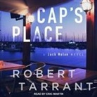 Robert Tarrant, Eric Martin - Cap's Place Lib/E: A Jack Nolan Novel (Hörbuch)
