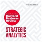 Harvard Business Review, Jonathan Todd Ross - Strategic Analytics Lib/E: The Insights You Need from Harvard Business Review (Hörbuch)