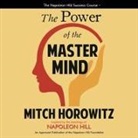 Mitch Horowitz, Mitch Horowitz - The Power of the Master Mind (Audiolibro)