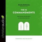 Kevin Deyoung, Adam Verner - Ten Commandments Lib/E: What They Mean, Why They Matter, and Why We Should Obey Them (Audio book)