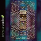 Michael Card, Michael Card - Inexpressible Lib/E: Hesed and the Mystery of God's Lovingkindness (Audio book)