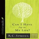 R. C. Sproul, George W. Sarris - Can I Have Joy in My Life? Lib/E (Audiolibro)