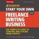 Inc, Laura Pennington Briggs, Tina Wolstencroft - Start Your Own Freelance Writing Business Lib/E: The Complete Guide to Starting and Scaling from Scratch (Audiolibro)