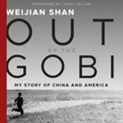 David Shih - Out of the Gobi: My Story of China and America (Hörbuch)