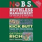 Dan S. Kennedy, Mike Chamberlain, Stephen R. Thorne - No B.S. Ruthless Management of People and Profits: No Holds Barred, Kick Butt, Take-No-Prisoners Guide to Really Getting Rich (Audio book)