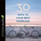 Staff, Al Kessel - 30 Days to Your Best Marriage (Hörbuch)