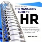 Max Muller, Timothy Andrés Pabon - The Manager's Guide to HR: Hiring, Firing, Performance Evaluations, Documentation, Benefits, and Everything Else You Need to Know, 2nd Edition (Audio book)