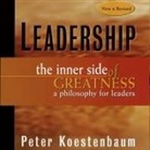 Peter Koestenbaum, Walter Dixon - Leadership: The Inner Side of Greatness (Audio book)