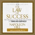Napoleon Hill, Mitch Horowitz, Mitch Horowitz - The Law of Success Lib/E: The Original Classic from the Author of Think and Grow Rich (Abridged) (Audio book)
