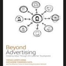 Catharine Findiesen Hays, Wind, Karen Saltus - Beyond Advertising Lib/E: Creating Value Through All Customer Touchpoints (Hörbuch)