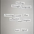 Bart Egnal, Tim Andres Pabon, Timothy Andrés Pabon - Leading Through Language Lib/E: Choosing Words That Influence and Inspire (Audio book)
