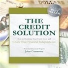 John Cummuta, John Cummuta - The Credit Solution Lib/E: How to Maximize Your Credit Score and Create True Financial Independence (Audio book)