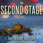 Katherine Hayton, Shiromi Arserio - The Second Stage of Grief (Hörbuch)